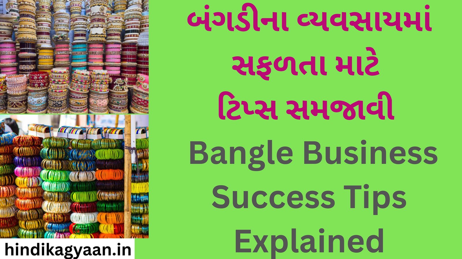 Bangle Business Success Tips Explained